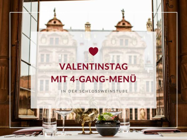 Grafik Valentinstag Schloss Heidelberg Restaurant Schlossweinstube